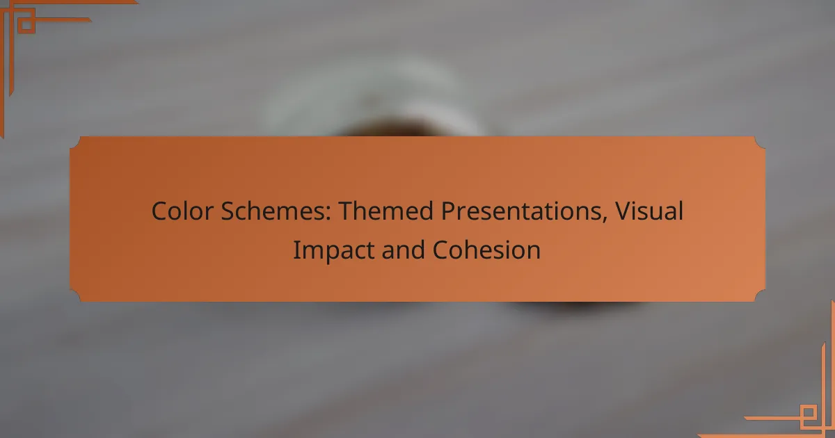 Color Schemes: Themed Presentations, Visual Impact and Cohesion