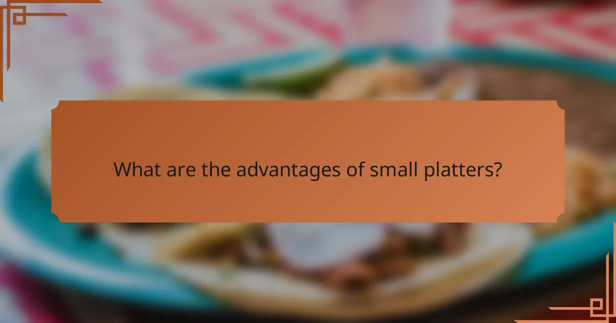 What are the advantages of small platters?
